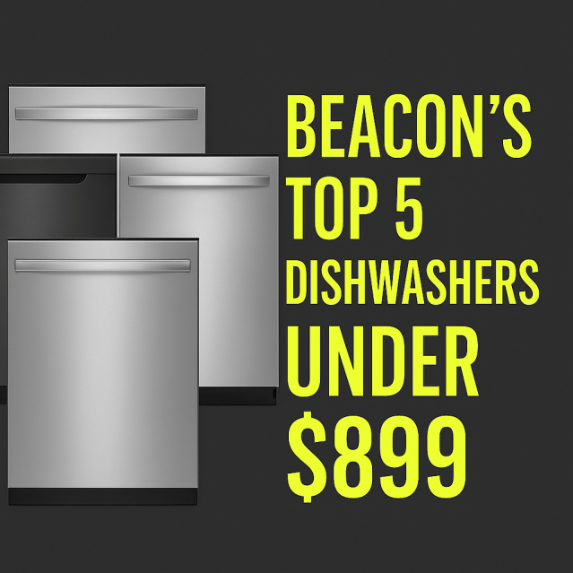 Beacon's Top 5 Dishwashers Under $899. Shop the best appliance deals in Citrus County at Beacon Services & Appliances.